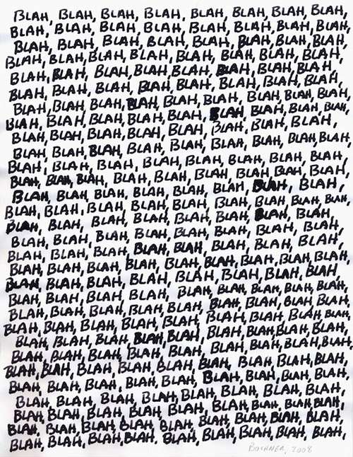 Blah Blah Blah, 2008, ink on paper, 11 x 8.5 inches